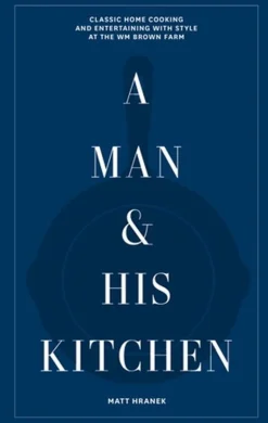 New Mags Bøger>A Man and His Kitchen